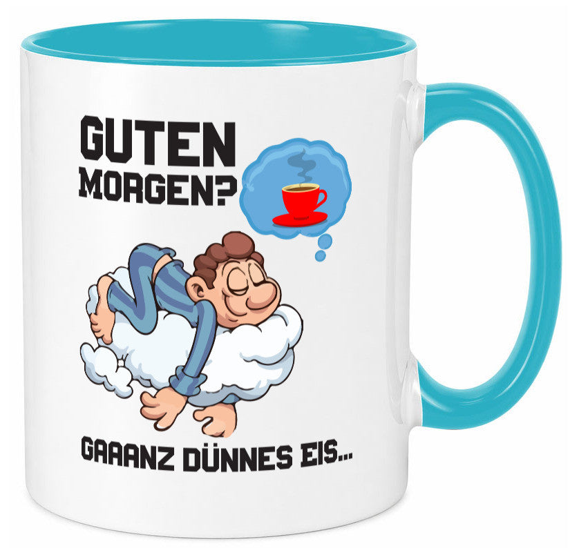 Ganz dünnes Eis | Morgenmuffel Tasse Kaffeetrinker Geschenkidee Humor