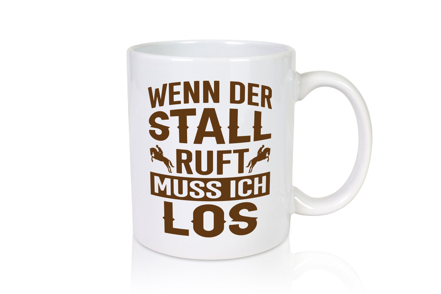 Wenn der Stall ruft muss ich los | Reiten Pferde Humor Geschenkidee Tasse