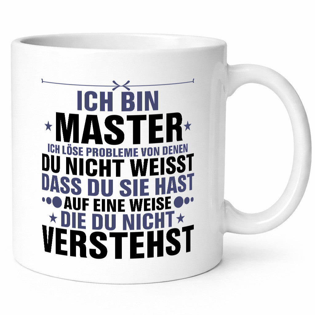 Löse Probleme: Master | Universität Student Geschenkidee Humor Tasse