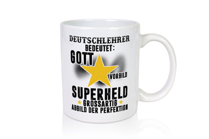 Bedeutung von Deutschlehrer | Lehrer Schule Humor Geschenkidee Tasse