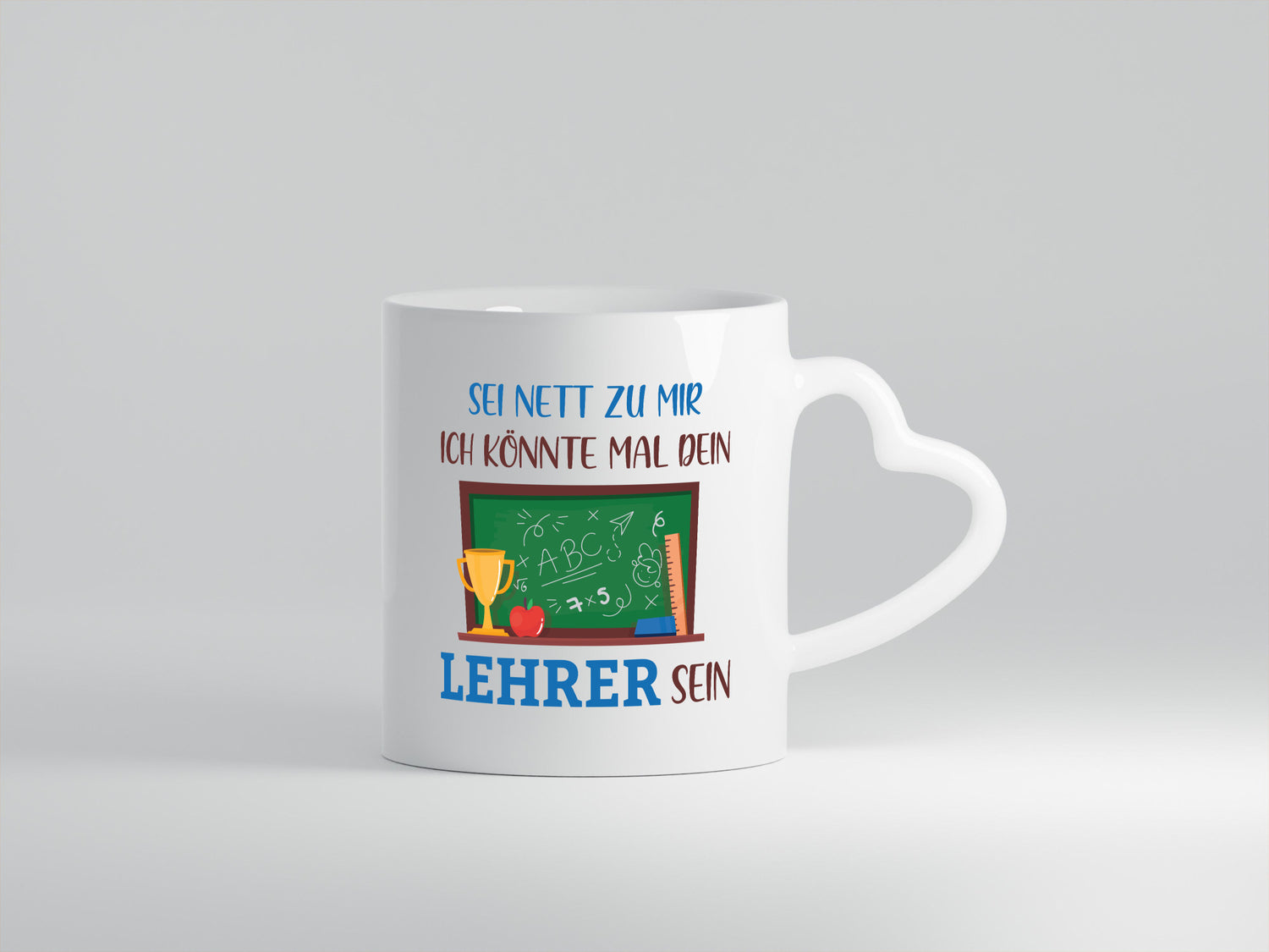 Sei Nett zu mir ich könnte mal dein Lehrer sein | Geschenk Humor Geschenkidee