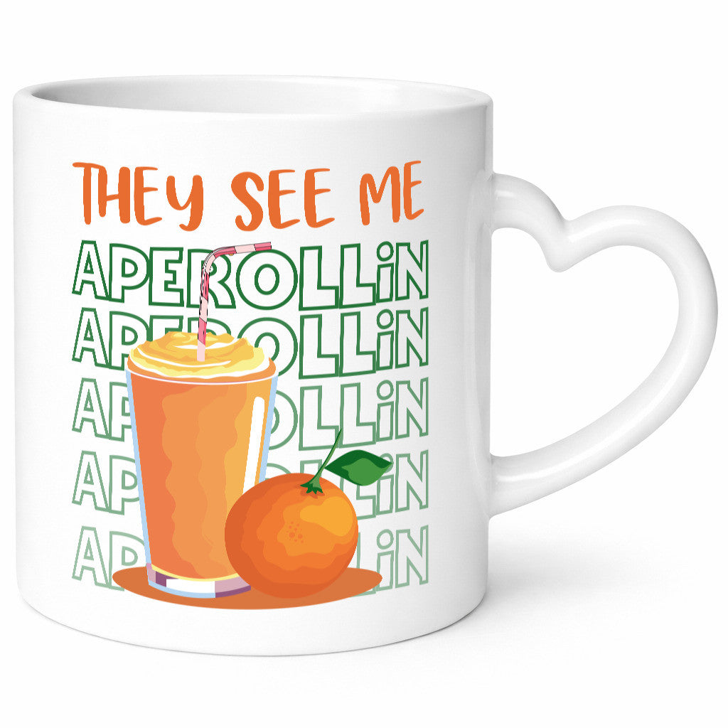 They see me | Aperol Trinken Freunde lustiger Spruch Geschenk Humor