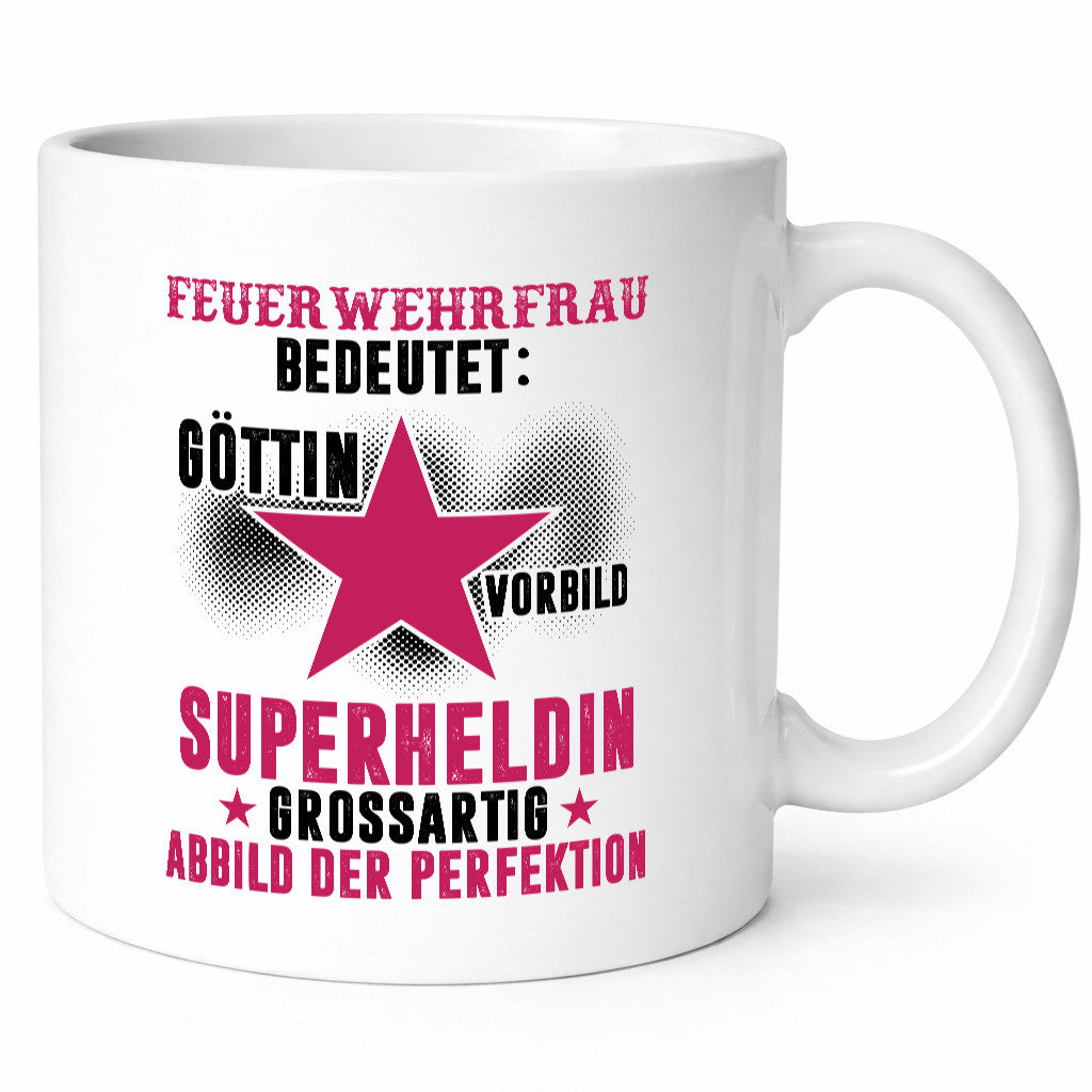 Bedeutung von Feuerwehrfrau | Feuerwehr Humor Geschenkidee Tasse