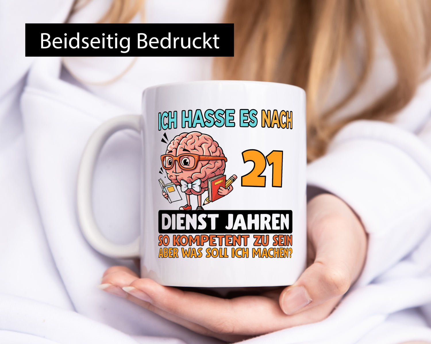 21 Dienstjahre | Arbeit Kompetent lustig Kollegen Büro Geschenk Tasse