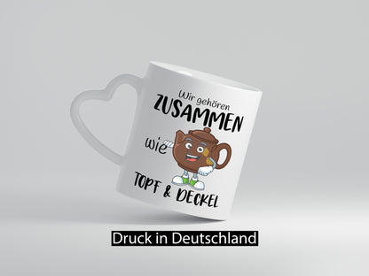 Wir gehören zusammen | Topf &amp; Deckel Beziehung lustiger Spruch Geschenk Humor
