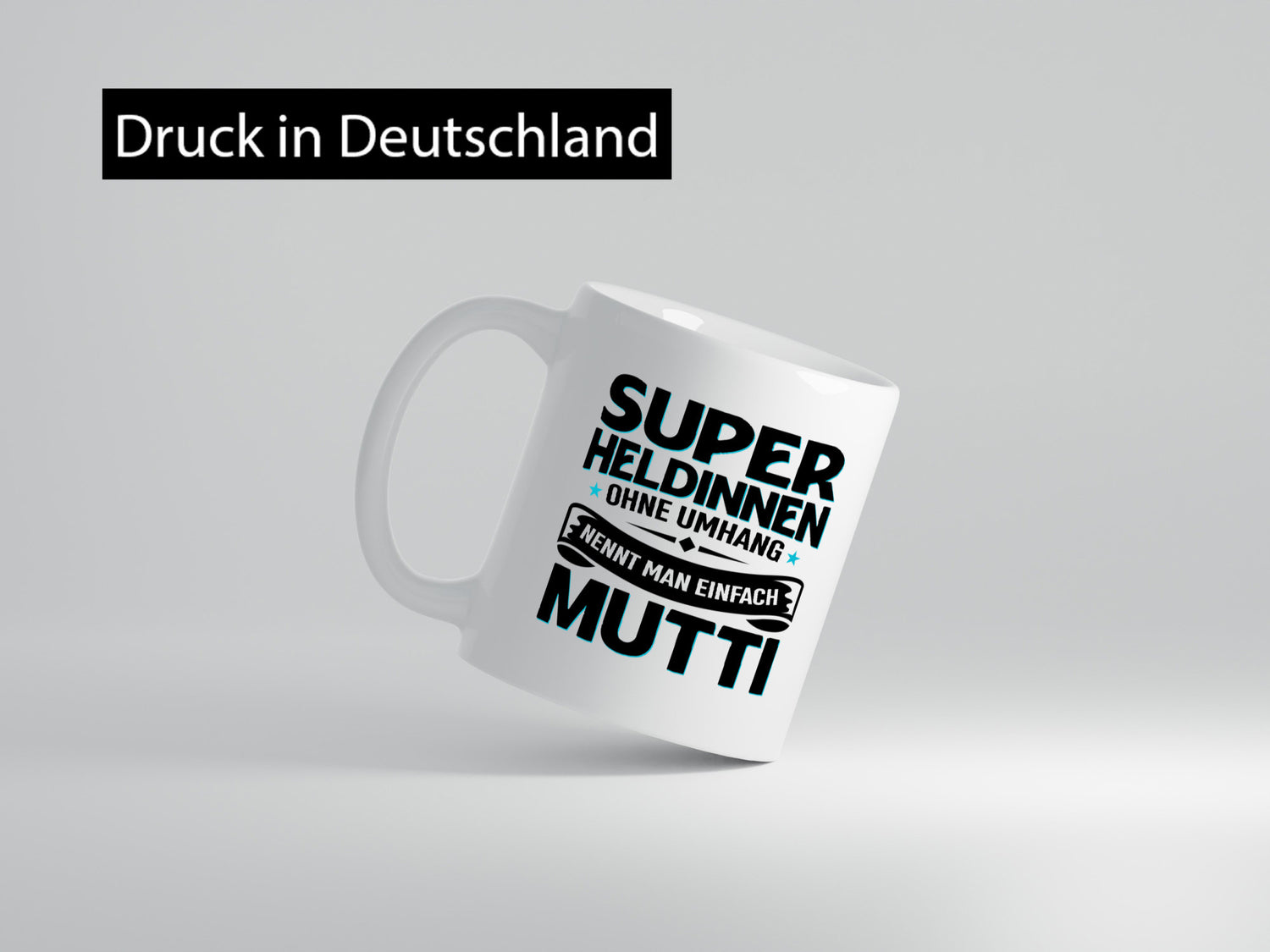 Superheldin ohne Umhang nennt man Mutti | Muttertag Geschenk Familie