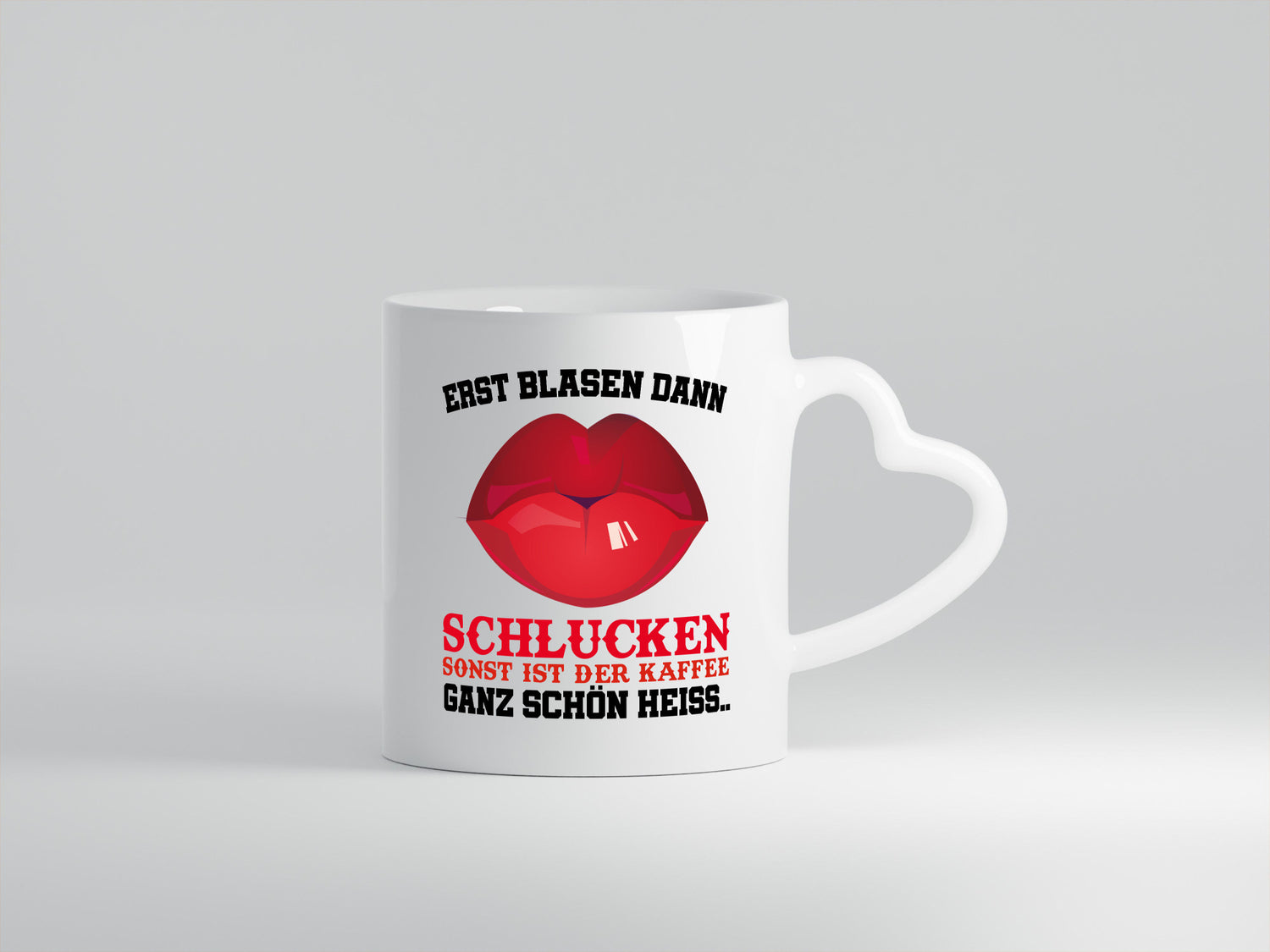 Erst Blasen dann Schlucken Geschenk Humor Geschenkidee lustiger Spruch Tasse