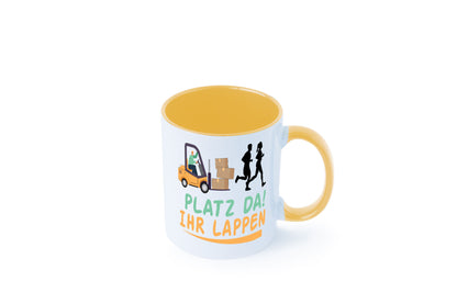 Platz da ihr Lappen | Stapler Fahrer Humor Geschenkidee Tasse