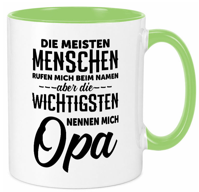 Die wichtigsten nennen mich Opa | Großvater Enkelkinder lustiger Spruch Tasse