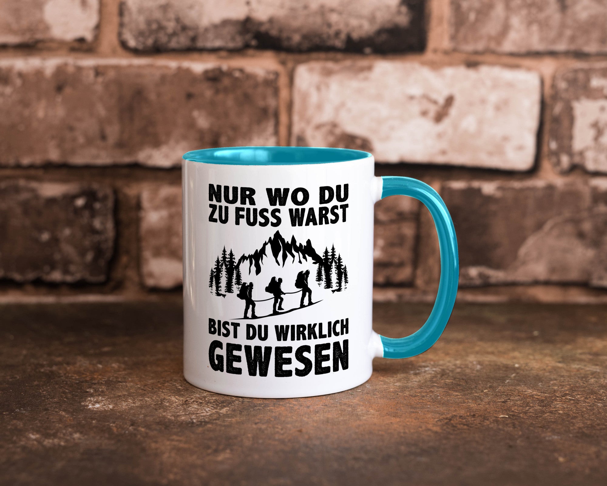 Wo du zu Fuss warst, bist gewesen | Wanderer Berge lustiger Spruch Geschenk