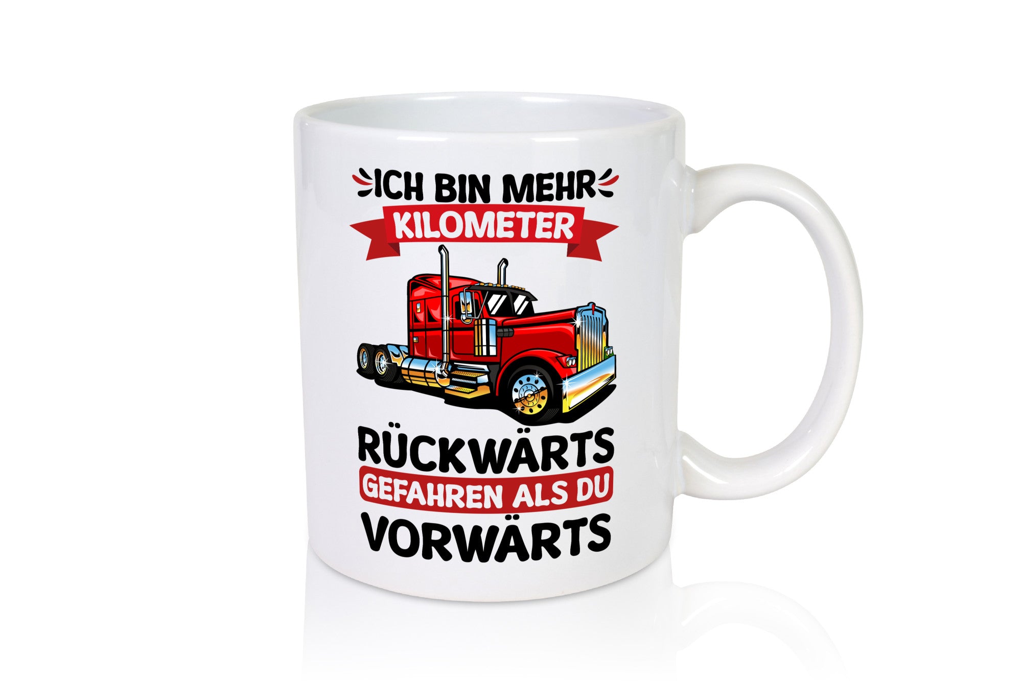 Ich bin mehr Kilometer gefahren | LKW Trucker Geschenk Humor Geschenkidee