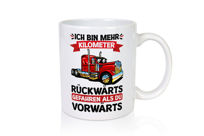 Ich bin mehr Kilometer gefahren | LKW Trucker Geschenk Humor Geschenkidee