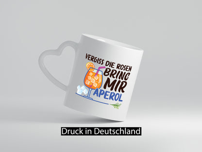 Bring mir Aperol | Rosen Paar Party Geschenkidee Humor Tasse