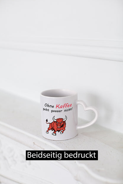Ohne Kaffee geht gar nicht! | Schlechte Laune lustiger Spruch Geschenk Humor