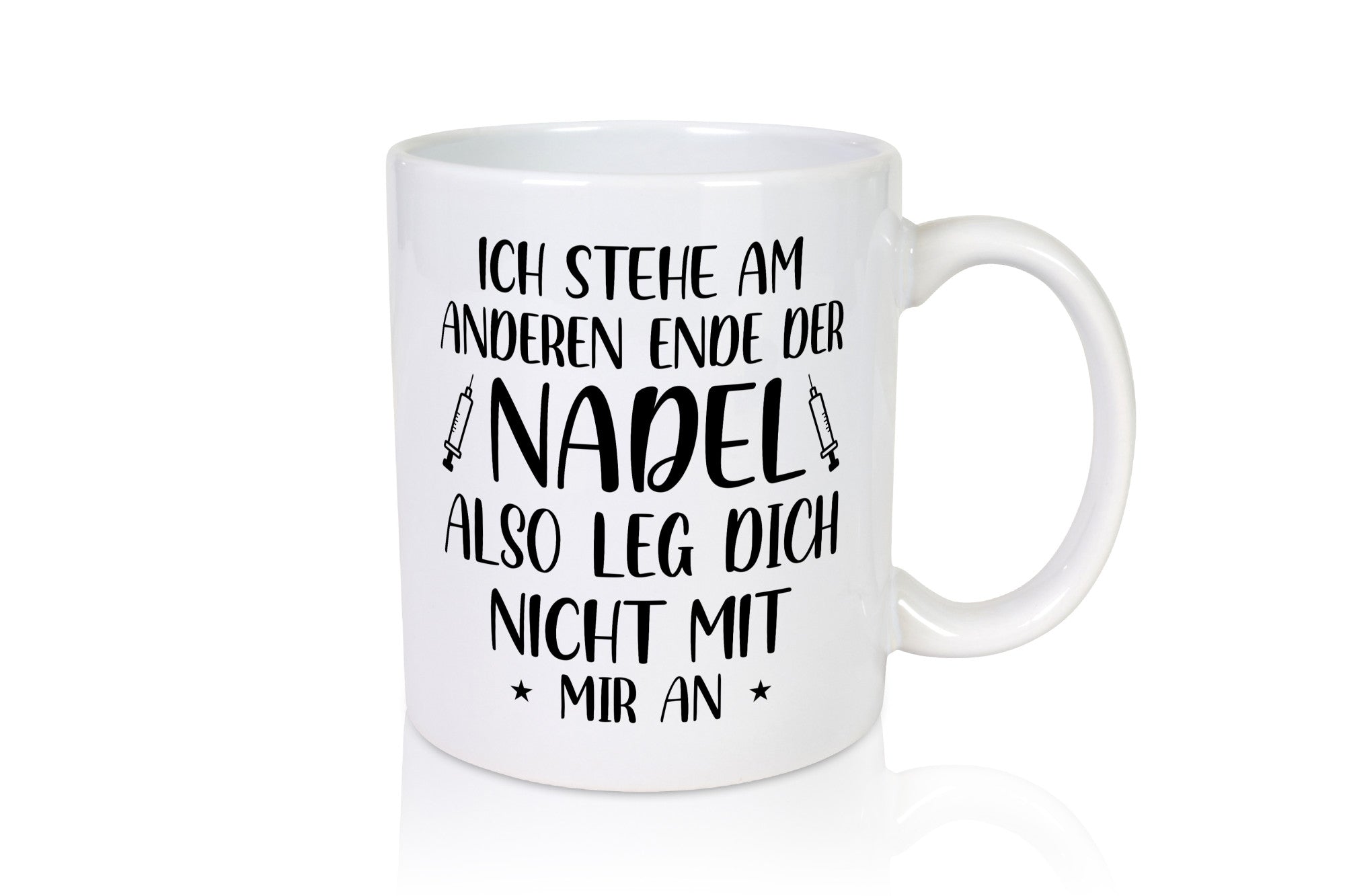 Am anderen Ende der Nadel, nicht anlegen | Spritzen lustiger Spruch Geschenk