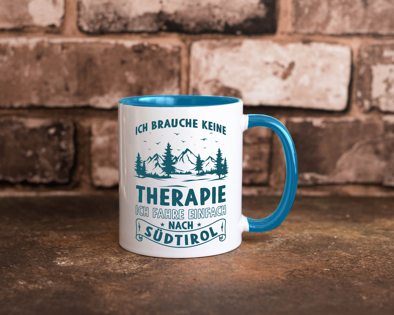 Keine Therapie, ich muss nach Südtirol | Berge Wald Geschenkidee Humor Tasse