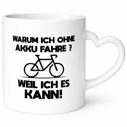 Warum ich ohne Akku fahre weil ichs kann | Radfahren Geschenk Humor