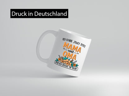 Mama und Oma, rock beide | Blumen Geschenkidee Familie Humor Tasse