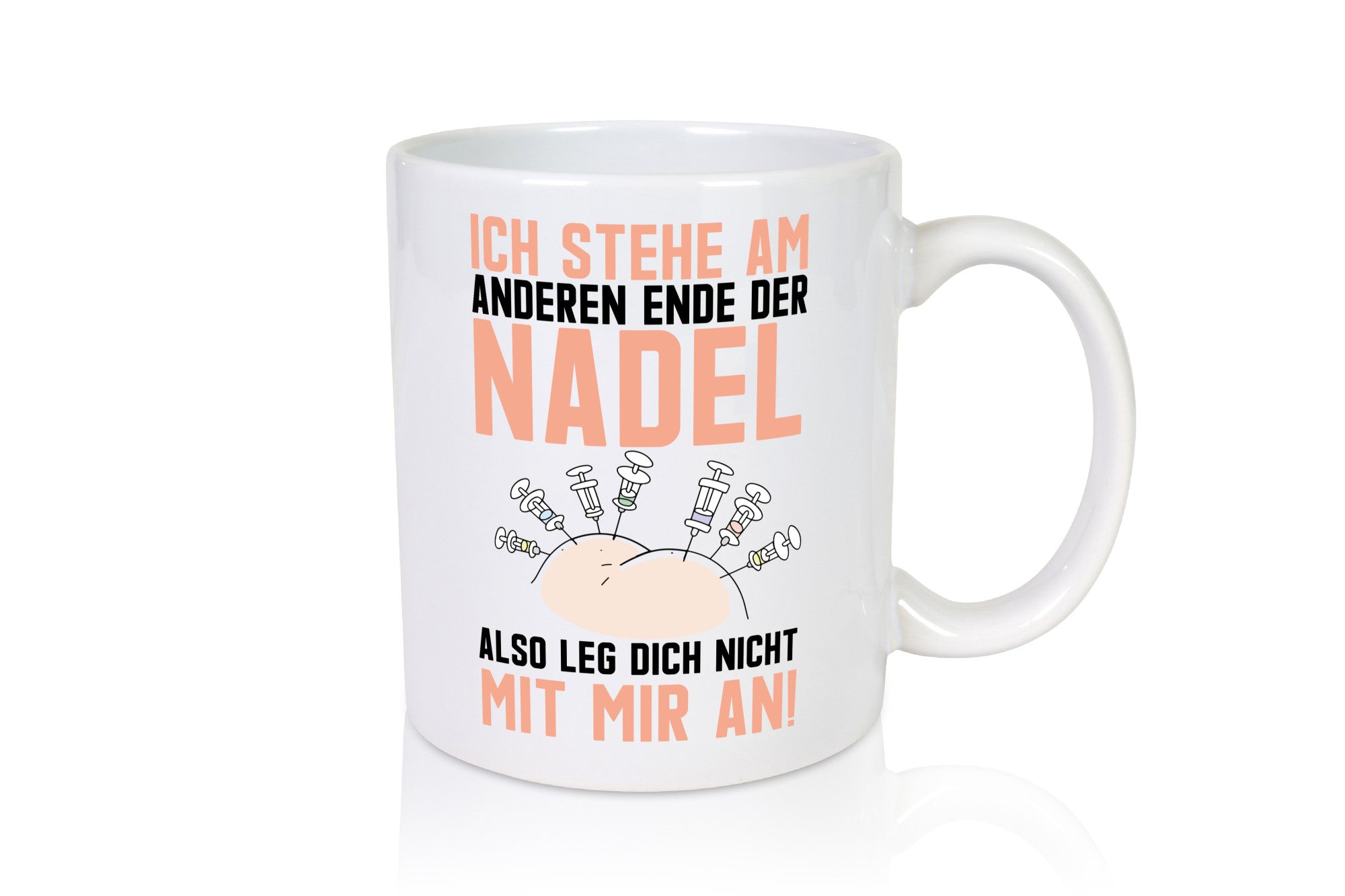 Anderes Ende der Nadel | Krankenschwester Spritze Arzt Humor Geschenkidee Tasse