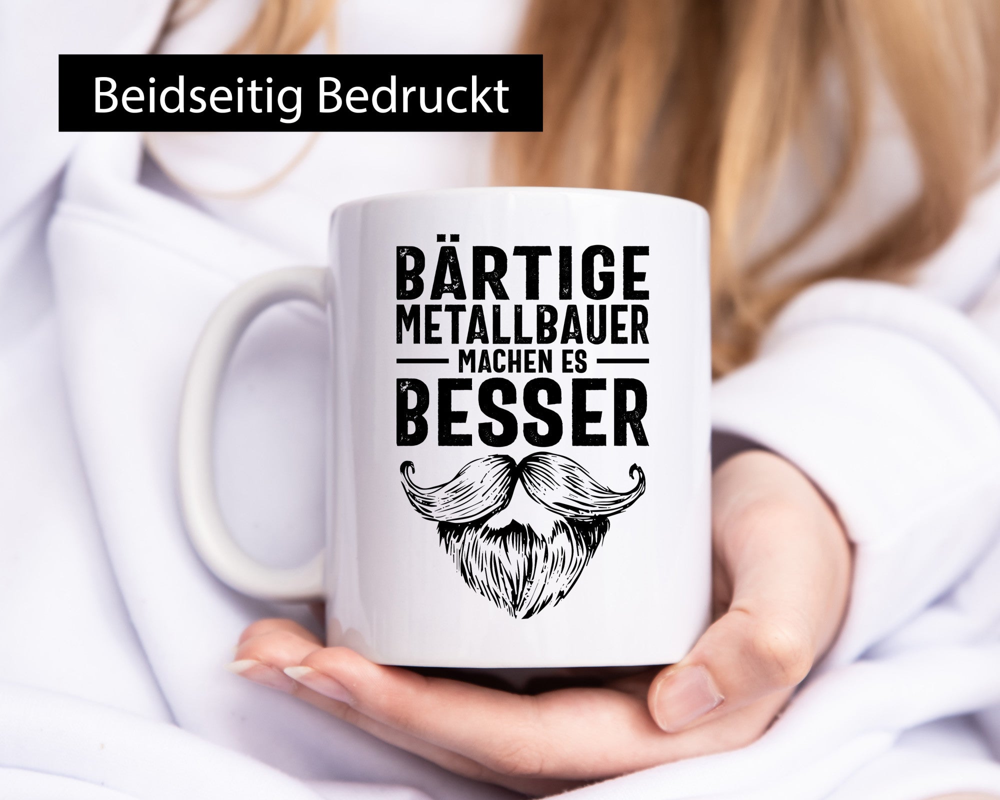 Metallbauer machen es besser | Bart Humor Geschenkidee Tasse