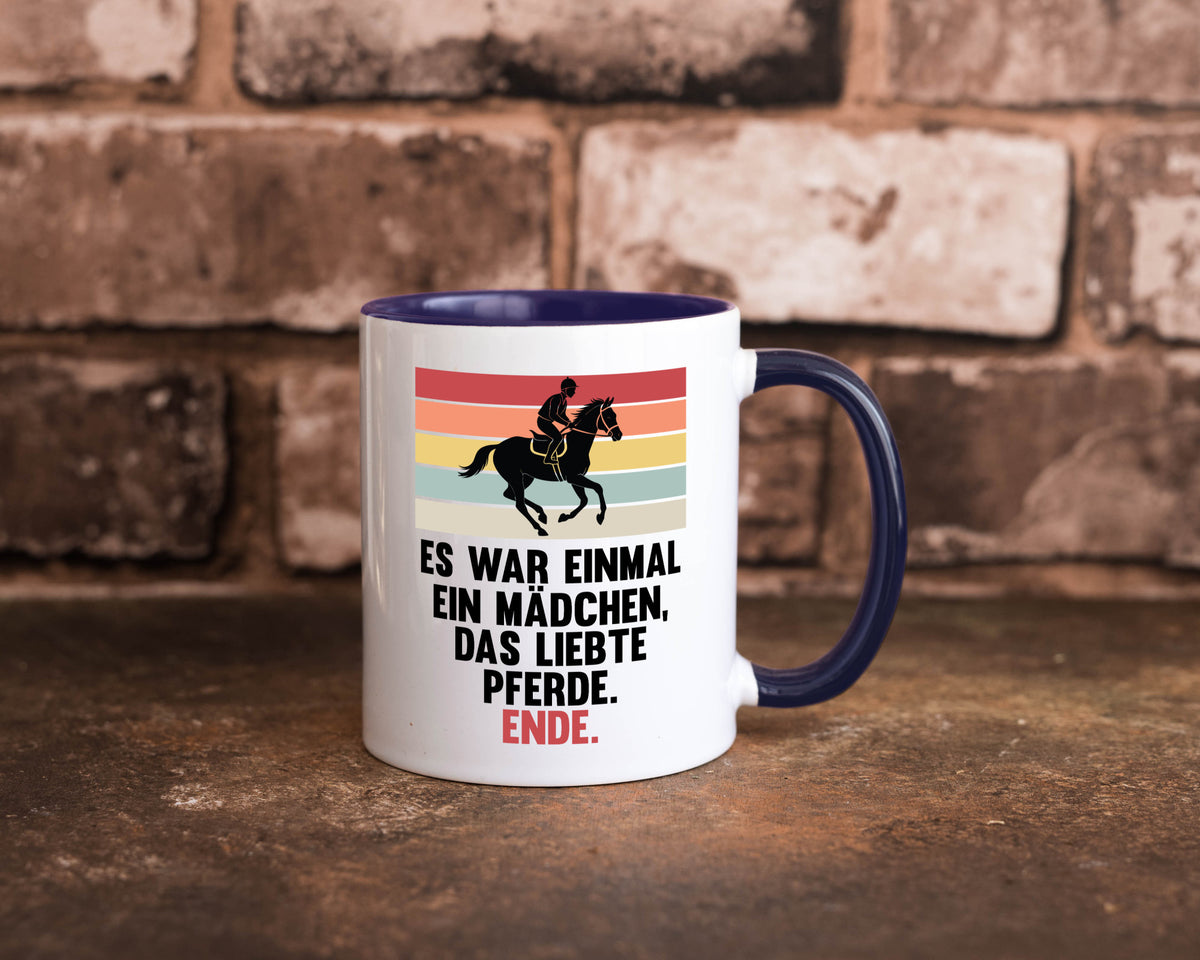 Es war einmal ein Mädchen das Liebte Pferde | lustig Humor Geschenkidee Tasse