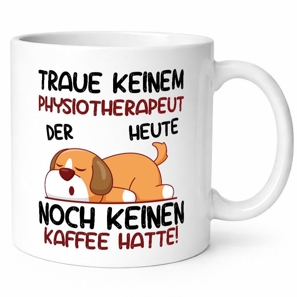 Traue keinem Physiotherapeut lustiger Spruch Geschenk Humor Geschenkidee Tasse