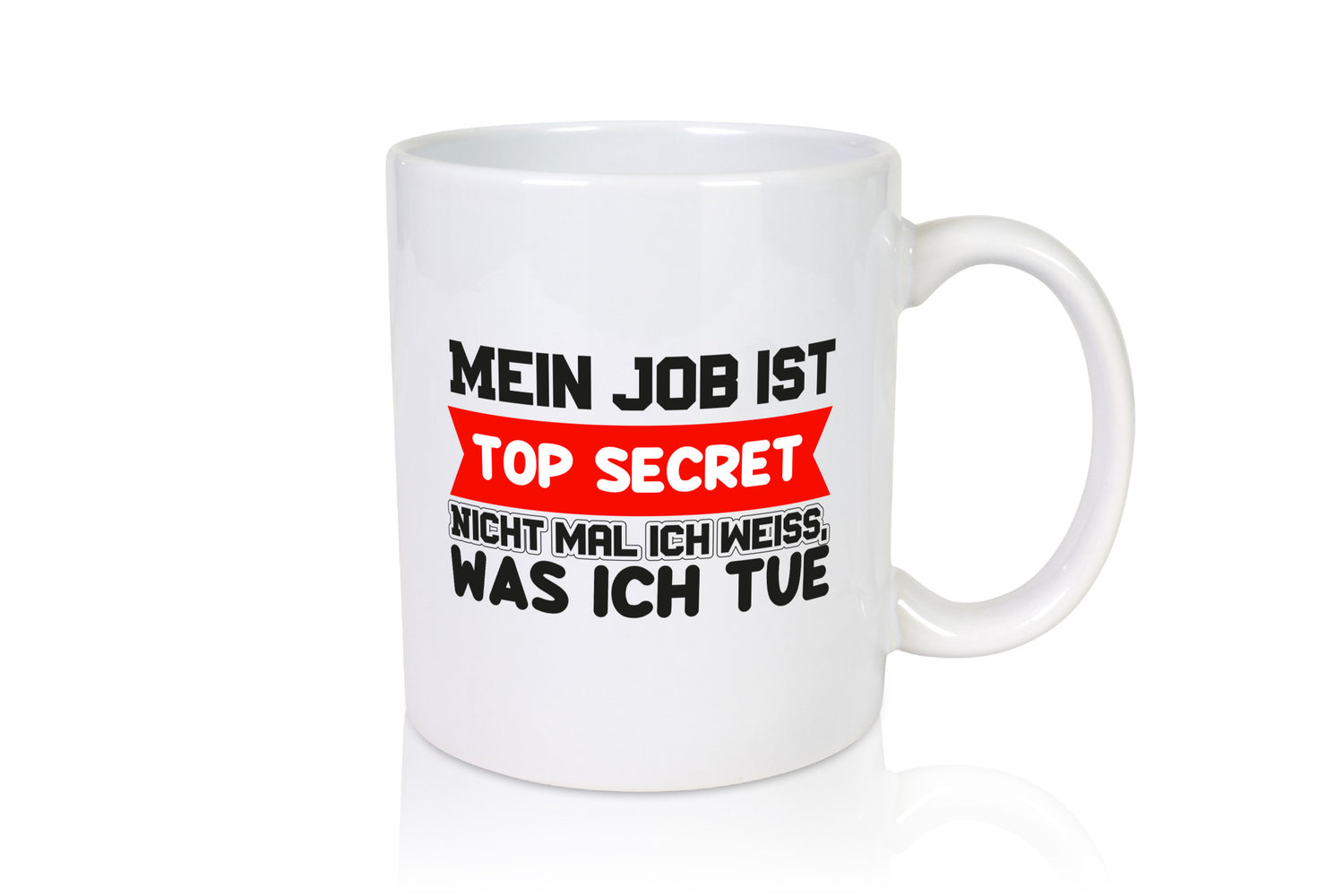 Top Secret Job | Büro Tasse Kollegen Humor Arbeit Geschenk lustiger Spruch