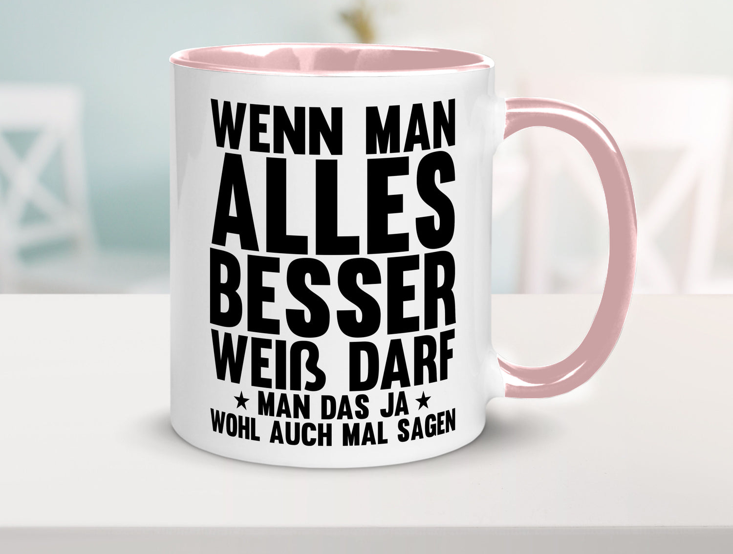 Sagen wenn man es besser weiß | Rechthaber Besserwisser lustiger Spruch