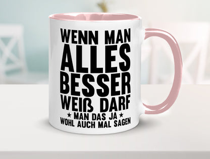 Sagen wenn man es besser weiß | Rechthaber Besserwisser lustiger Spruch