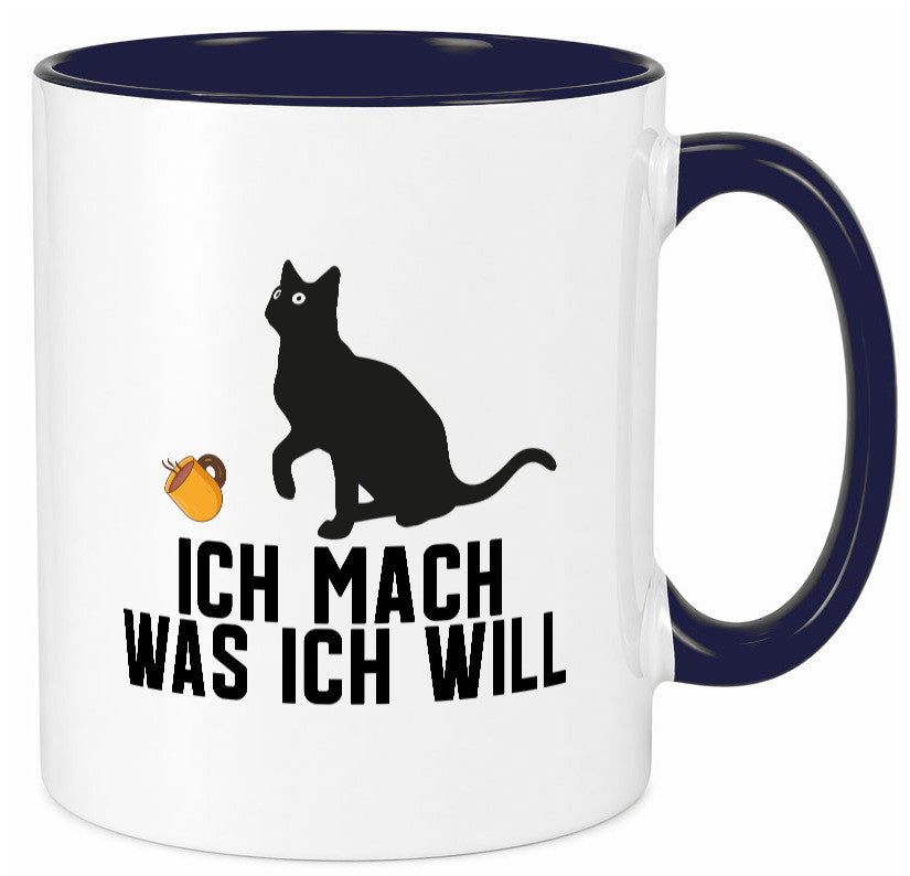 Ich mach was will | Katze Katzenliebhaber Egoist lustig Tierliebhaber Humor Tasse