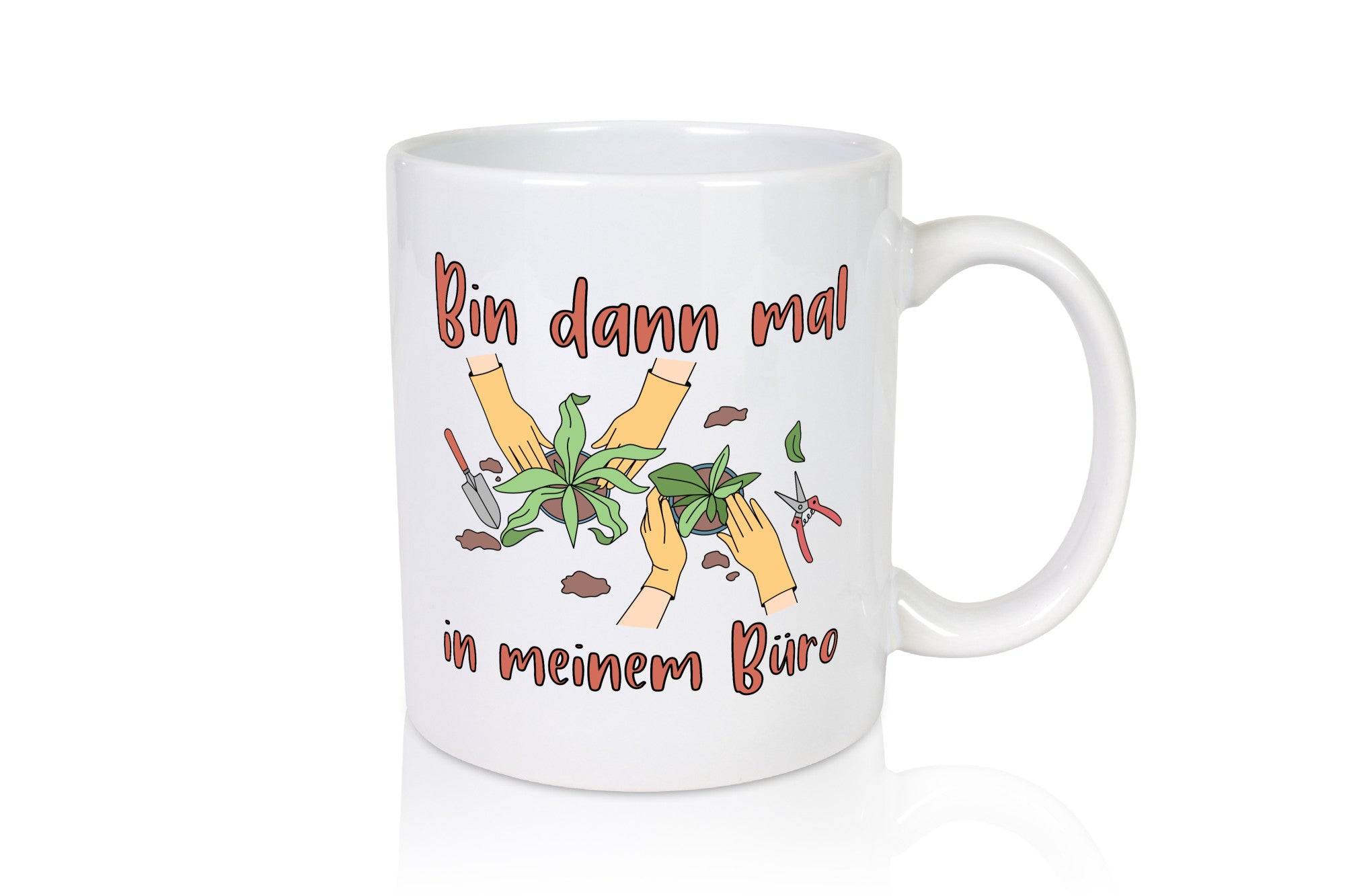 Bin im Büro | Gartenarbeit Pflanzen Humor Witz Geschenkidee Arbeit Kollegen