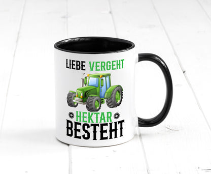 Liebe vergeht Hektar besteht | Traktor Bauer landwirt Humor Geschenkidee Tasse