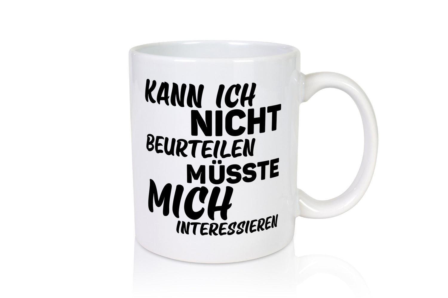 Kann ich nicht beurteilen | Kein Interesse lustiger Spruch Geschenk Humor