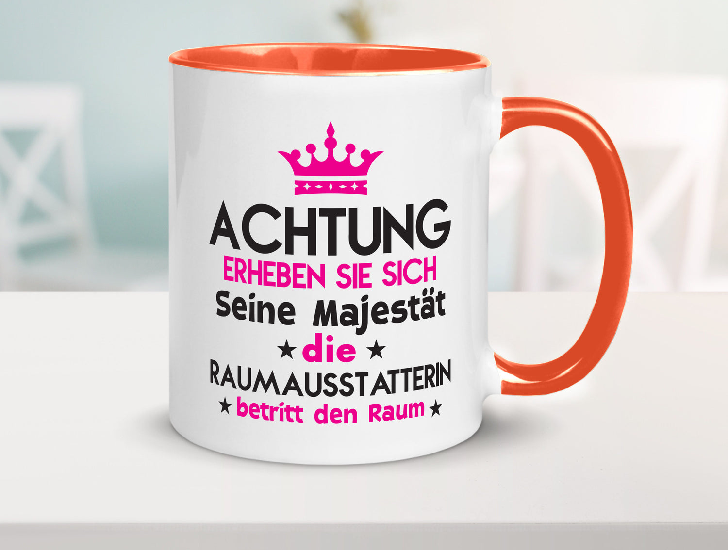 Seine Majestät Raumausstatterin | Wohn Ausstatterin Geschenk Humor Geschenkidee
