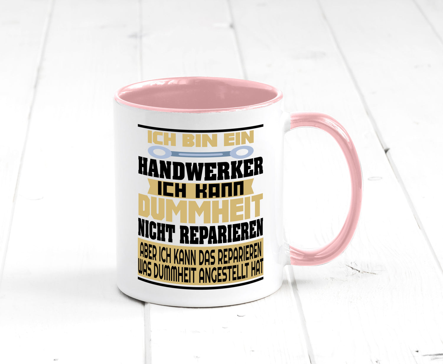 Ich bin Handwerker | Dummheit Schlechte Arbeit lustiger Spruch Geschenk