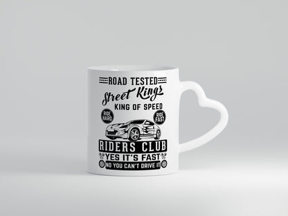 Street Kings Humor Geschenkidee Tasse