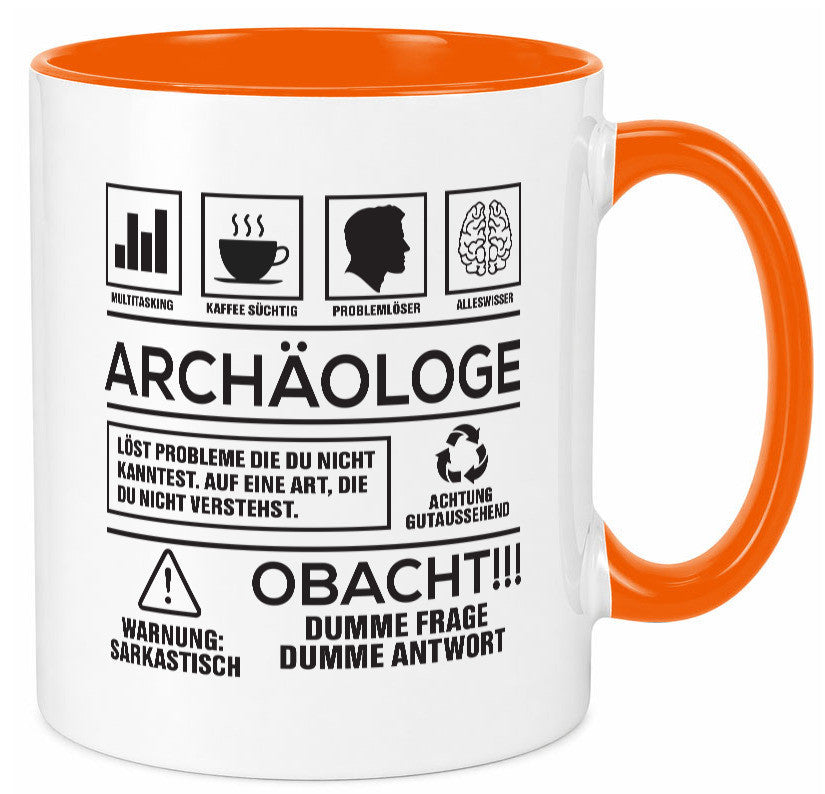 Achtung Probleme Archäologe | Archäologie Forscher Geschenkidee Humor Tasse