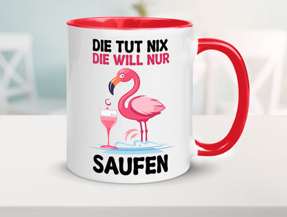 Die tut nix will nur Saufen | Flamingo Alkohol v2 Geschenk Humor Geschenkidee