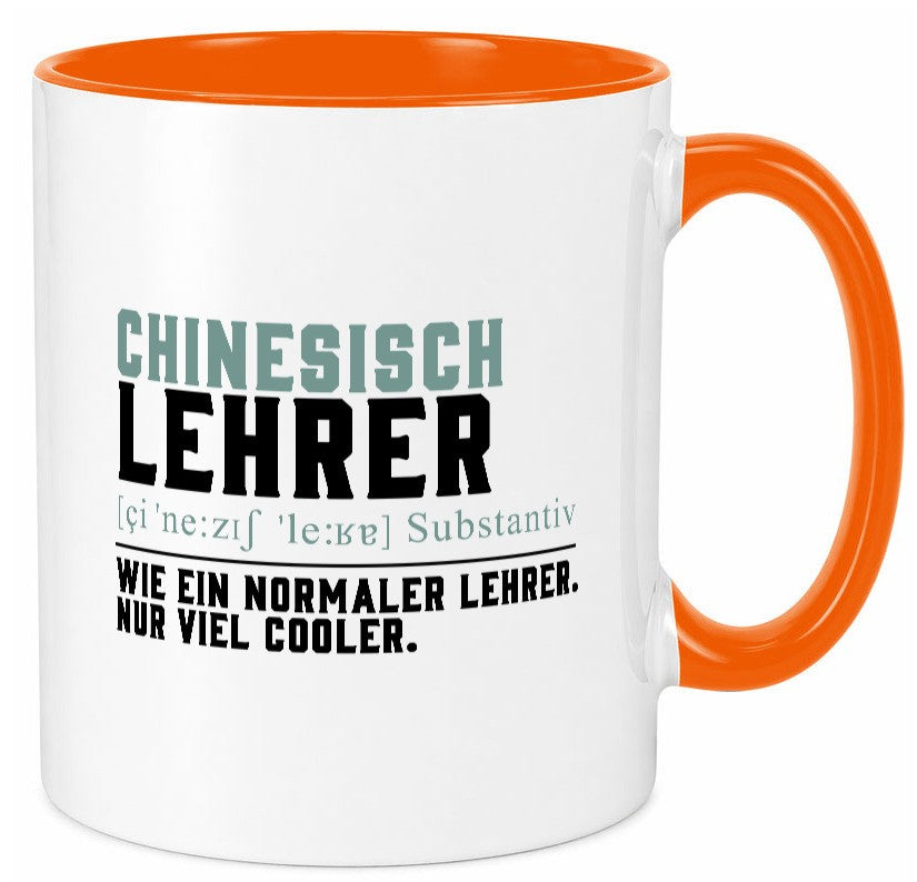 Chinesischlehrer | Lehrer Unterricht Lieblingslehrer lustig Humor Geschenkidee Tasse