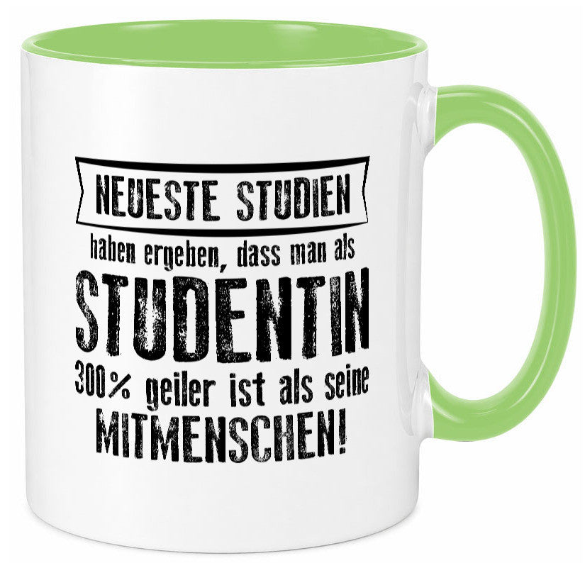 Neuste Studien: Studentin | Uni Studium Universität Geschenk Humor Geschenkidee
