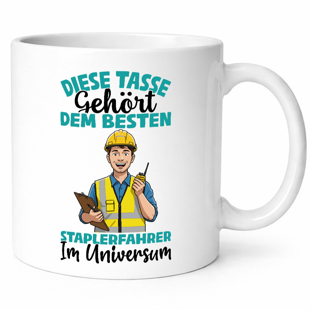 Im Universum: Staplerfahrer | Gabelstapler Fahrer Geschenkidee Humor Tasse