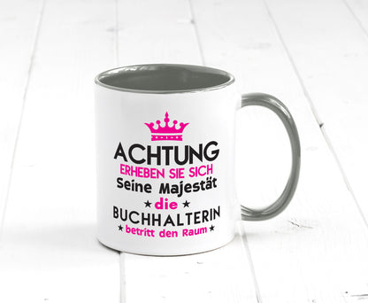Seine Majestät Buchhalterin | Buchhaltung Humor Geschenkidee Tasse