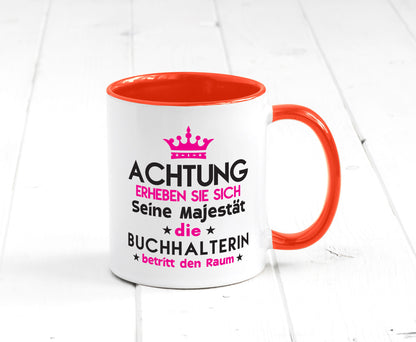 Seine Majestät Buchhalterin | Buchhaltung Humor Geschenkidee Tasse