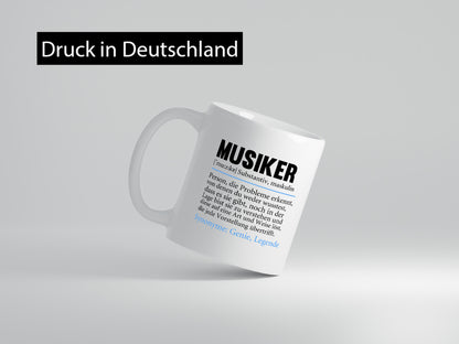 Musiker | Spruch lustig Musik Musikant Humor v2 Geschenkidee Tasse
