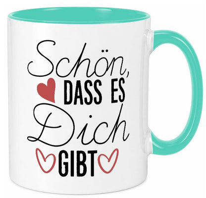 Schön dass es dich gibt | Dankeschön Dankbarkeit Liebe lustig Humor Tasse