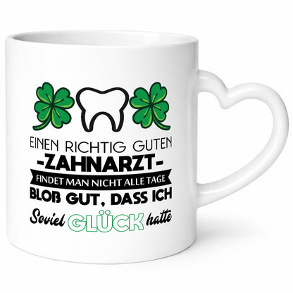 Einen richtig guten Zahnarzt findet man nicht alle Tage lustig Humor