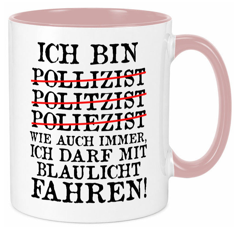 Ich bin Polizist | Blaulicht Polizei Beruf Streife lustig Arbeit Kollegen Büro