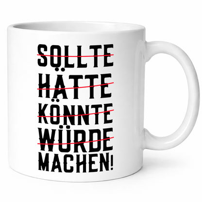 Einfach machen | Motivation Gewinner Optimist Job Humor Arbeit Kollegen Büro