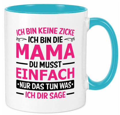 Keine Zicke, Mama | Schleifchen lustiger Spruch Geschenk Familie Geschenkidee