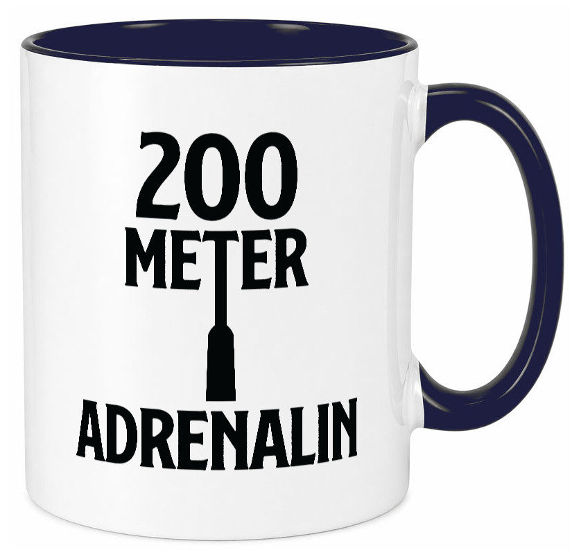 200 Meter Adrenalin v2 lustig Humor Geschenkidee Geschenk Tasse